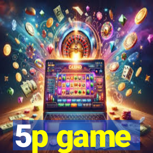 5p game